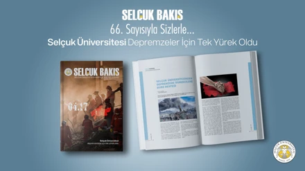 Üniversitemiz Haber ve Kültür Dergisi “Selçuk Bakış”, 66. sayısında “Depremzedeler İçin Tek Yürek Oldu” dosyası ile okurlarıyla buluşuyor.